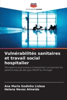 Vulnérabilités sanitaires et travail social hospitalier (French Edition) 6207492129 Book Cover