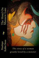 The Hotel On Massacre Lane 0988301962 Book Cover