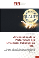 Amélioration de la Performance des Entreprises Publiques en RDC: Analyse axée sur le Management de Qualité dans la Société Commerciale des Transports et des Ports (French Edition) 6206713032 Book Cover