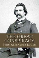 The Great Conspiracy: Volume 1 1508930376 Book Cover