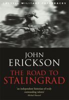 The Road to Stalingrad: Stalin's War with Germany 0300078129 Book Cover