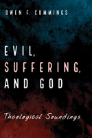 Evil, Suffering, and God B0H1F89P8H Book Cover