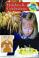 Holidays & Celebrations (Sign Language Literature Series) 0931993105 Book Cover