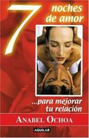 7 noches de amor para mejorar tu relación 9707700572 Book Cover