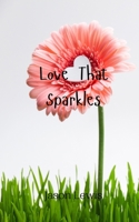 Love That Sparkles 990800512X Book Cover