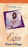Erica (Springflower Books, #2) 1556618999 Book Cover