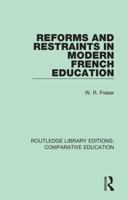 Reforms and restraints in modern French education; (World education series) 1138544035 Book Cover
