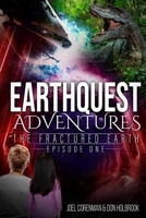 EarthQuest Adventures: The Fractured Earth B08978X1JK Book Cover