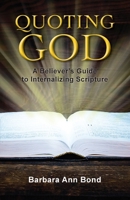 Quoting God: A Believer's Guide to Internalizing Scripture B0CJMXD5GS Book Cover