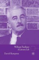 William Faulkner: A Literary Life (Literary Lives) 134952395X Book Cover