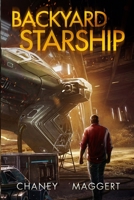 Backyard Starship B09GCSHXGD Book Cover