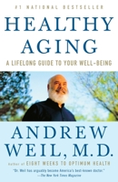 Healthy Aging: A Lifelong Guide to Your Well-Being 0307277542 Book Cover