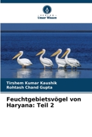 Feuchtgebietsvögel von Haryana: Teil 2 (German Edition) B0CHLB5DF5 Book Cover