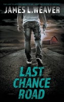Last Chance Road: A Jake Caldwell Thriller 1639779086 Book Cover