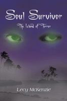 Soul Survivor: The Island of Terror 1491827742 Book Cover