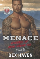 Menace: Wolves of Iron Valor MC Book 2 B0FD48M1QH Book Cover