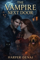 The Vampire Next Door: After Dark Series B0GDXSSQYW Book Cover