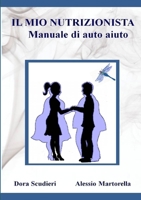 IL MIO NUTRIZIONISTA Manuale di auto-aiuto 1326445057 Book Cover