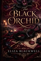 The Black Orchid (The Midnight Parlor Romances) B0GQNVVLJ3 Book Cover