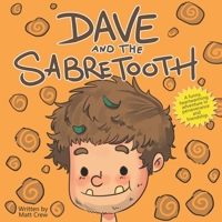Dave and the Sabretooth 1739357205 Book Cover