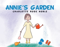 Annie's Garden 0228855578 Book Cover