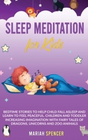 sleep meditation for kids 1802126988 Book Cover