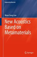 New Acoustics Based on Metamaterials 9811063753 Book Cover