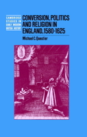 Conversion, Politics and Religion in England, 15801625 0521442141 Book Cover
