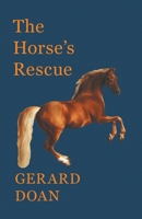 The Horse's Rescue 1473336724 Book Cover