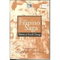 The Filipino saga: History as social change 9711010550 Book Cover