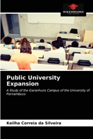 Public University Expansion: A Study of the Garanhuns Campus of the University of Pernambuco 6203620165 Book Cover