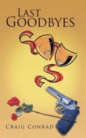 Last Goodbyes 1959579754 Book Cover