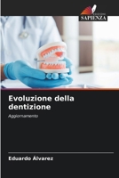 Evoluzione della dentizione (Italian Edition) 6207888316 Book Cover