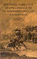 Personal Narrative of a Pilgrimage to Al-Madinah and Meccah: Volume 1 0486212173 Book Cover