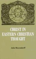 Christ in Eastern Christian Thought 0913836273 Book Cover