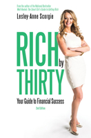 Rich by Thirty : A Young Adult's Guide to Financial Success 1554700388 Book Cover