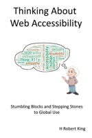 Thinking About Web Accessibility 1794783962 Book Cover