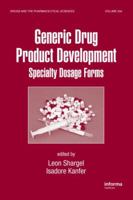 Generic Drug Product Development 0849377862 Book Cover