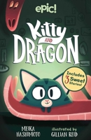 Kitty and Dragon 1524861006 Book Cover