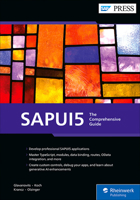 SAPUI5: The Comprehensive Guide (SAP PRESS) 1493226606 Book Cover