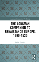 The Longman Companion to Renaissance Europe, 1390-1530 1138165328 Book Cover