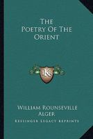 The Poetry of the Orient 1017932026 Book Cover