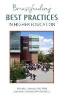 Breastfeeding Best Practices in Higher Education 1939807514 Book Cover