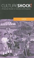 Culture Shock! Laos: A Survival Guide to Customs and Etiquette (Culture Shock! Guides) 0761458719 Book Cover