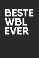 Beste Wbl Ever: Monatsplaner I Familienplaner I Planer Din A5 120 Seiten I 2020 I Wochenplaner I Checkliste I Notizen I Taschenkalender 2020 I ... I Wohnbereichsleitung (German Edition) 1655215167 Book Cover
