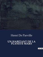 Un Habitant de la Planète Mars (French Edition) B0CS9B1W5B Book Cover