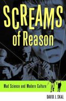 Screams of Reason: Mad Science in Modern Culture 039304582X Book Cover