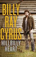 Hillbilly Heart: A Memoir 0547992653 Book Cover