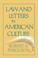 Law and Letters in American Culture 0674514661 Book Cover