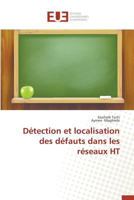 Da(c)Tection Et Localisation Des Da(c)Fauts Dans Les Ra(c)Seaux Ht 3841747272 Book Cover